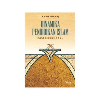 Gambar DINAMIKA PENDIDIKAN ISLAM PASCA ORDE BARU