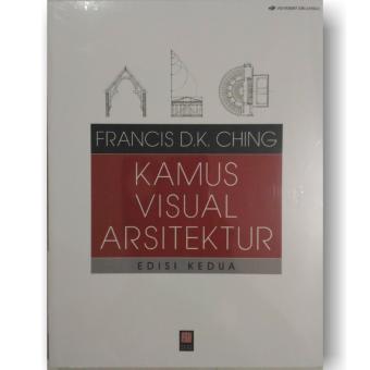 Gambar Erlangga Kamus Visual Arsitektur Ed. 2 Francis D.K. Ching