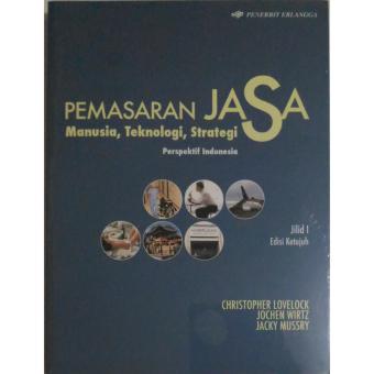 Gambar Erlangga Pemasaran Jasa Manusia, Teknologi, Strategi, PrespektifIndonesia Jl.1 Ed.7 C. Lovelock Jochen W. Jacky M.