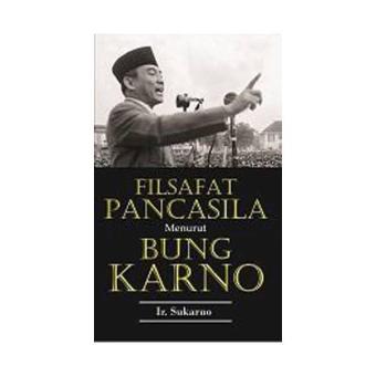 Gambar Filsafat Pancasila Menurut Bung Karno