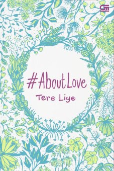 Gambar Gramedia   #AboutLove   Tere Liye (Hard Cover)