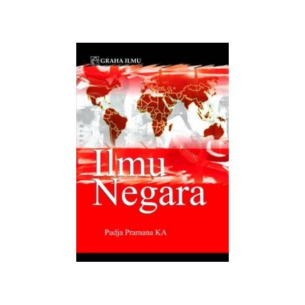 Flash Sale Ilmu Negara ( Pudja Pramana KA ) - Graha Ilmu