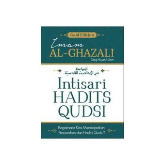 Gambar Intisari Hadits Qudsi (al Mawaidz fi al Ahadits al Qudsiyah)Ghazali