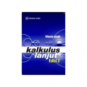 Gambar Kalkulus Lanjut Edisi 2 Graha Ilmu