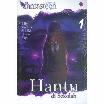 Gambar KOMIK FANTASTEEN#1HANTU DI SEKOLAH