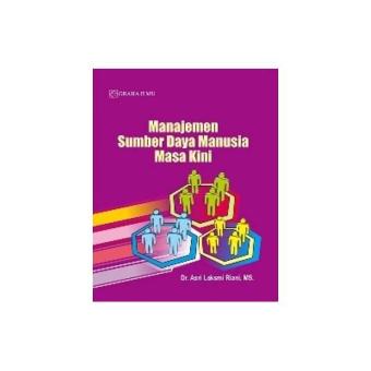 Gambar Manajemen Sumber Daya Manusia Masa Kini   Graha Ilmu