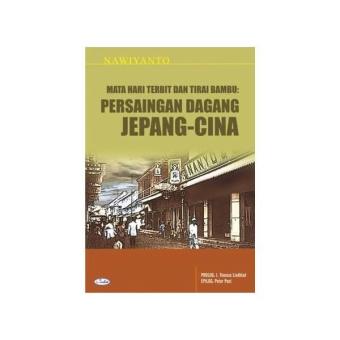 Gambar Matahari Terbit Dan Tirai Bambu Persaingan Dagang Jepang Cina