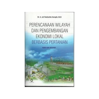 Gambar Perencanaan Wilayah Dan Pengembangan Ekonomi Lokal BerbasisPertanian