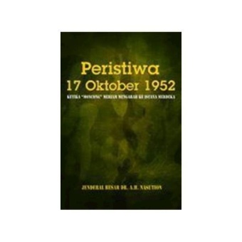 Gambar Peristiwa 17 Oktober 1952