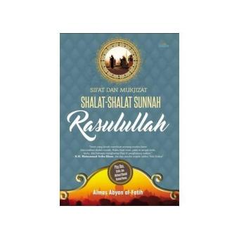 Gambar Sifat dan Mukjiyat Shalat Sunah Rasulullah