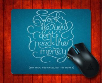 Gambar MousePad Advice On Work And Money Typography for Mouse mat240*200*3mm Gaming Mice Pad   intl