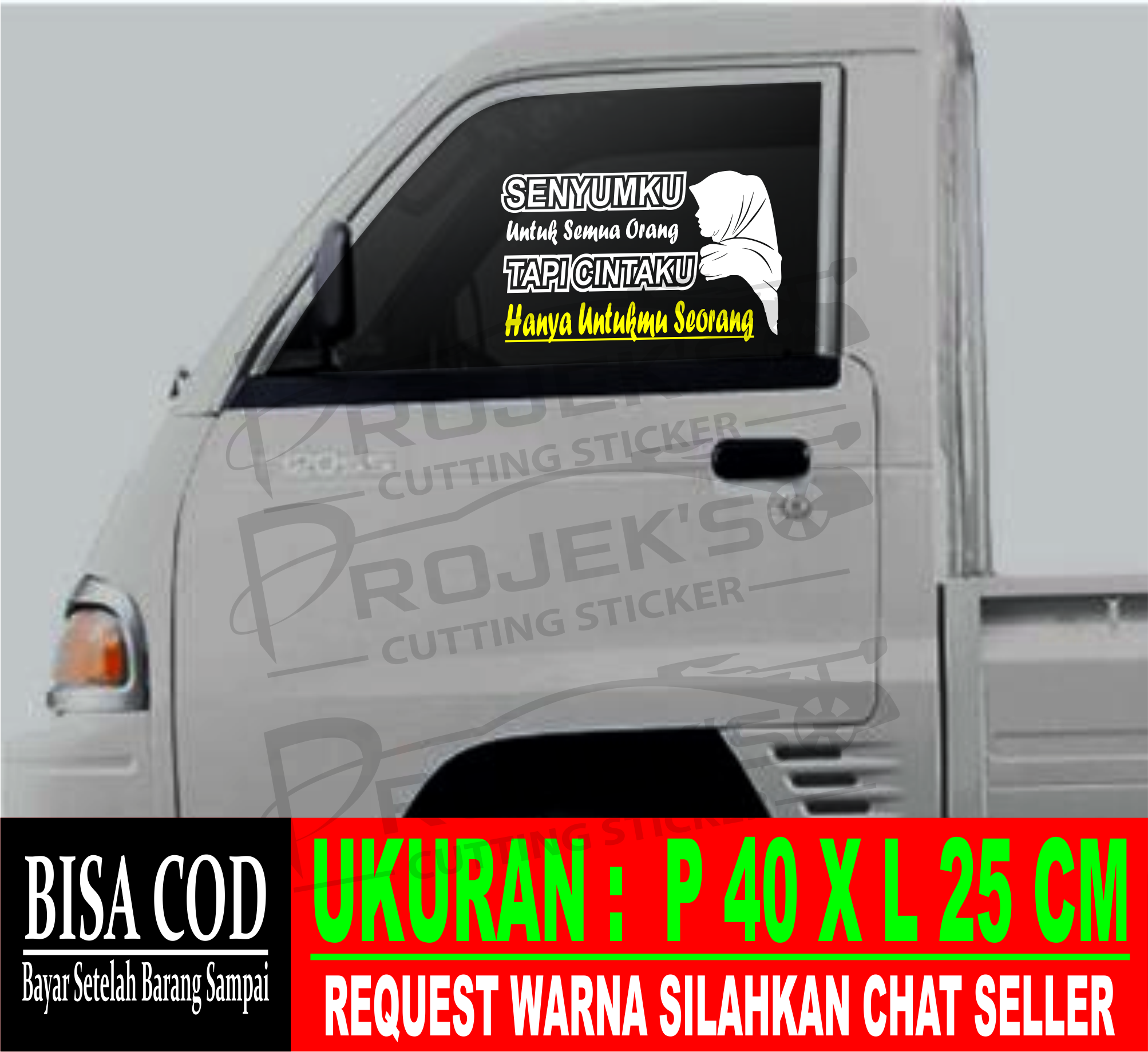 Cutting Sticker Mobil Srtioker Kaca Samping Pickup Senyumku Lazada Indonesia