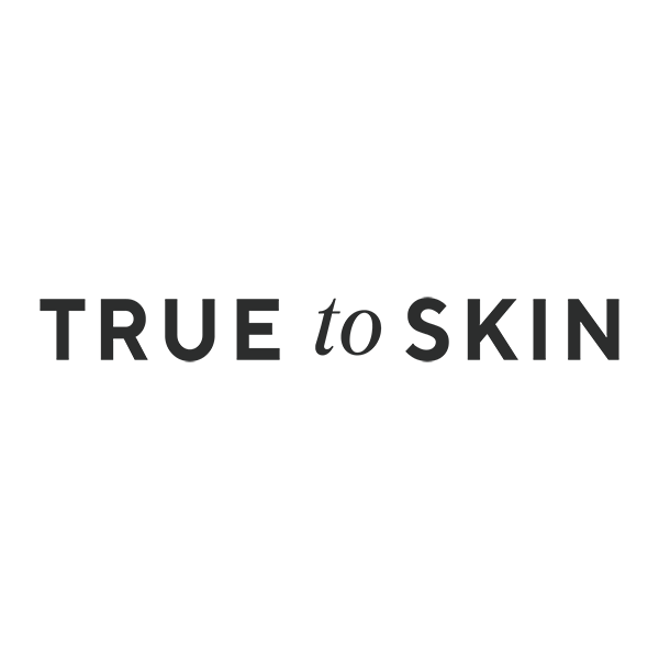 TRUE TO SKIN